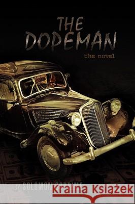 The Dopeman Solomon Soprime 9781441573407 Xlibris Corporation - książka