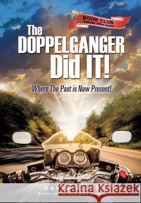 The DOPPELGANGER Did IT! Professor of Finance David Miles (Imperial College University of London) 9781498474443 Xulon Press - książka