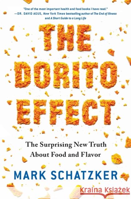 The Dorito Effect Schatzker, Mark 9781476724232 Simon & Schuster - książka