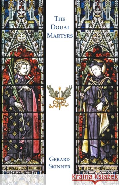 The Douai Martyrs Gerard Skinner 9780852449981 Gracewing - książka