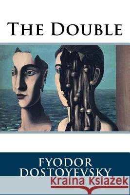 The Double Fyodor Dostoyevsky 9781535362412 Createspace Independent Publishing Platform - książka