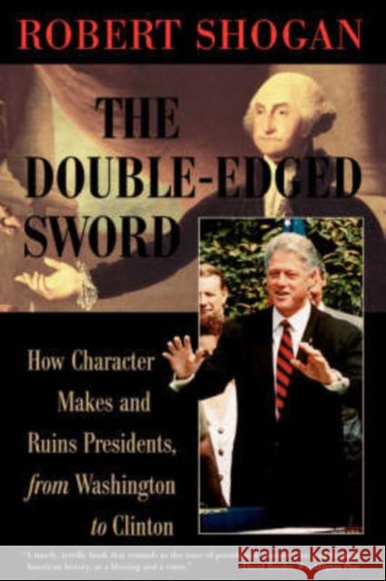 The Double Edged Sword Robert Shogan 9780813367774 Westview Press - książka