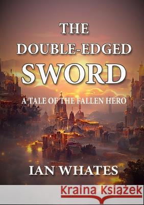 The Double-Edged Sword Ian Whates   9781914953415 Newcon Press - książka