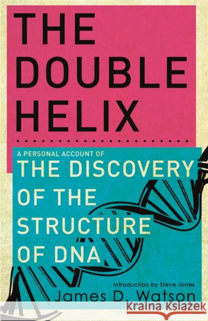 The Double Helix James Watson 9780753828434 Orion Publishing Co - książka