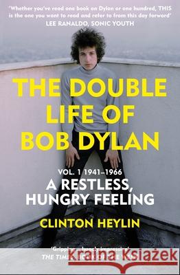 The Double Life of Bob Dylan Vol. 1 Heylin, Clinton 9781529111590 Vintage - książka