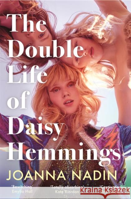 The Double Life of Daisy Hemmings: An Escapist Mystery for Fans of Taylor Jenkins Reid Joanna Nadin 9781509853052 Pan Macmillan - książka
