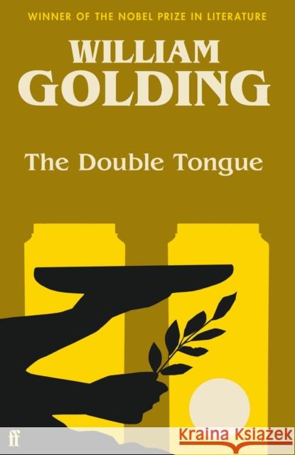 The Double Tongue: Introduced by Bettany Hughes William Golding 9780571371686 Faber & Faber - książka