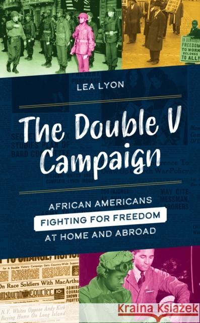 The Double V Campaign Lea Lyon 9781538184653 Rowman & Littlefield - książka