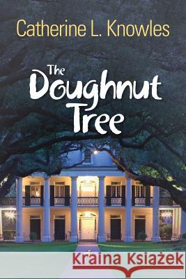 The Doughnut Tree Catherine L. Knowles 9781503135758 Createspace - książka