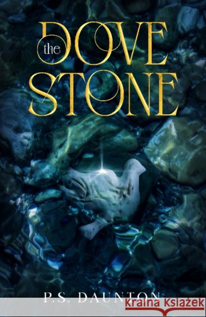 The Dove Stone P S Daunton   9781912457519 Dernier Publishing - książka
