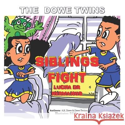 The Dowe Twins Siblings Fight Brazil Dowe Princeton Dowe Simona Perli 9781987499001 Createspace Independent Publishing Platform - książka