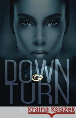 The Down Turn Snook 9780692650486 Amarquis Publications, LLC - książka