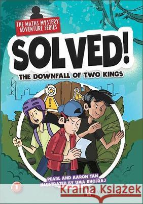 The Downfall of the Two Kings Pearl Lee Choo Tan Aaron Kia Ann Tan Uma Bhojraj 9789811268779 Ws Education (Children's) - książka