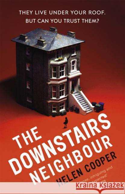 The Downstairs Neighbour: The totally addictive psychological suspense thriller with a shocking twist Helen Cooper 9781529330014 Hodder & Stoughton - książka