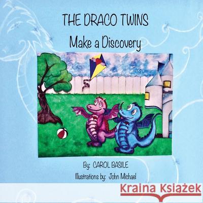 The Draco Twins Make a Discovery Carol Jean Basile John Michael Dickinson 9781732435919 Dragon Gate Media - książka