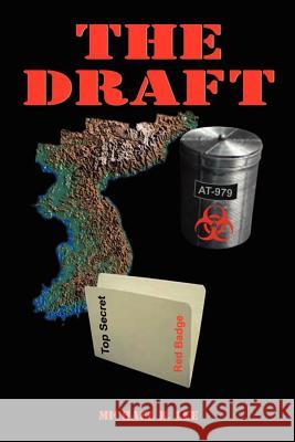 The Draft Michael B. Lee 9781403393104 Authorhouse - książka