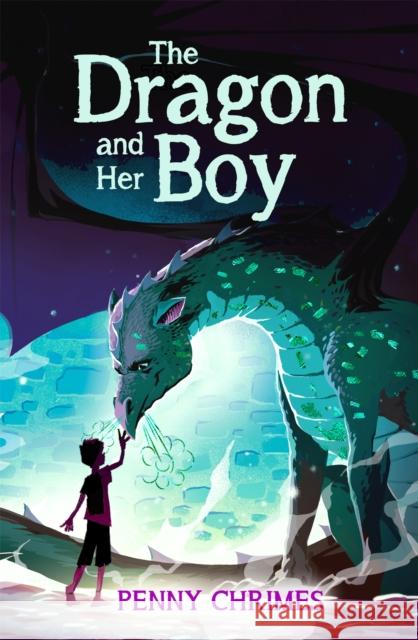 The Dragon and Her Boy Penny Chrimes 9781510107120 Hachette Children's Group - książka