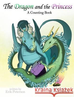 The Dragon and the Princess Erik Peterson Mina Sanwald Geoff Munn 9780985887650 Brothers Ubernternational - książka