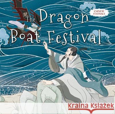 The Dragon Boat Festival Chaodong Li 9781487811525 Royal Collins Publishing Company - książka