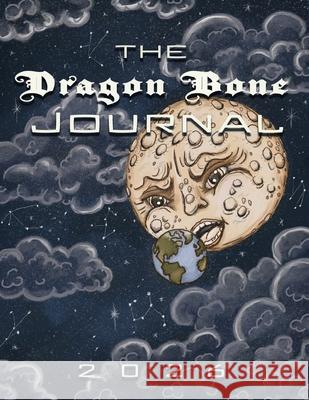 The Dragon Bone Journal: 2026 Issue Sera Amoroso Effie Joe Stock 9781962337342 Dragon Bone Publishing - książka