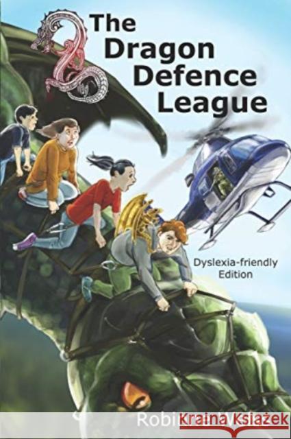 The Dragon Defence League--Dyslexia-friendly Edition Weiss, Robinne L. 9780473478513 Sandfly Books - książka