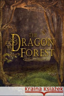 The Dragon Forest R a Douthitt 9780692514610 Ruth A. Douthitt - książka