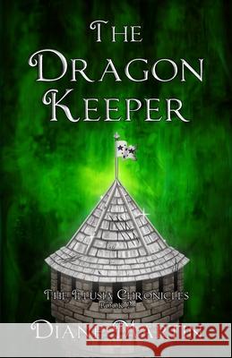 The Dragon Keeper Diane Martin Joshua Martin 9781957854021 Diane Martin - książka