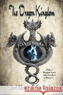 The Dragon Kingdom Joel Akwete Guy Lozier 9781797965772 Independently Published - książka