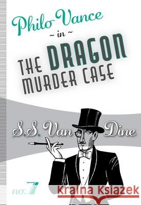 The Dragon Murder Case S. S. Va 9781631942020 Felony & Mayhem - książka
