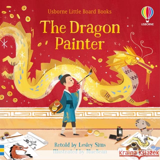 The Dragon Painter Lesley Sims BlueBean  9781474989497 Usborne Publishing Ltd - książka
