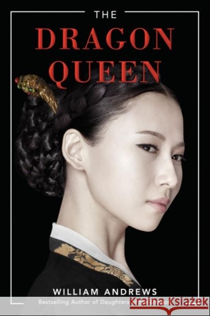 The Dragon Queen William Andrews 9781503900349 Lake Union Publishing - książka