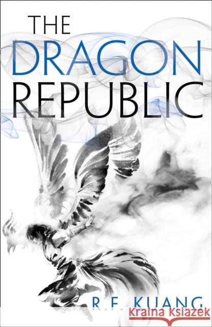 The Dragon Republic R.F. Kuang   9780008239893 HarperCollins Publishers - książka