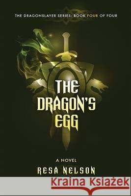 The Dragon's Egg Resa Nelson Eric Wilder 9781540359056 Createspace Independent Publishing Platform - książka