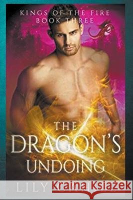 The Dragon's Undoing Lily Cahill   9798223046059 Lily Cahill - książka