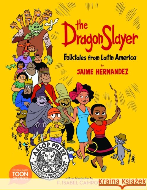 The Dragon Slayer: Folktales from Latin America: A Toon Graphic  9781943145294 Astra Publishing House - książka