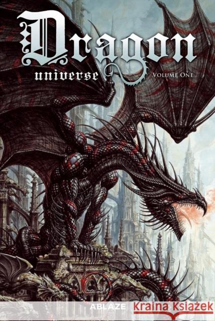 The Dragon Universe Various                                  Various 9781950912506 Ablaze, LLC - książka