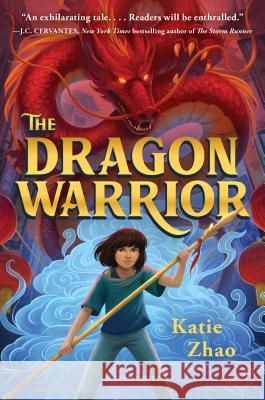 The Dragon Warrior Katie Zhao 9781547602001 Bloomsbury Publishing PLC - książka