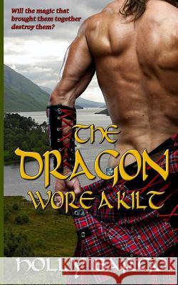 The Dragon Wore a Kilt MS Holly Bargo 9781515392828 Createspace - książka