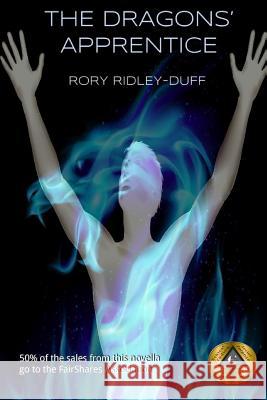 The Dragons' Apprentice: a social enterprise novel Ridley-Duff, Rory 9781503088573 Createspace - książka