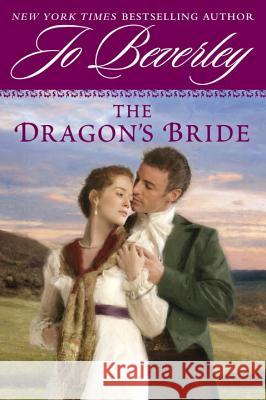 The Dragon's Bride Jo Beverley 9780451233400 New American Library - książka