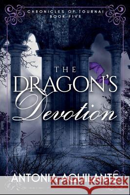 The Dragon's Devotion Antonia Aquilante 9781947139794 Ninestar Press, LLC - książka