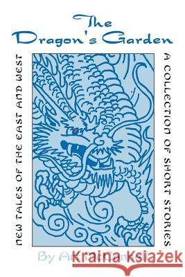 The Dragon's Garden Art McConnell 9781434315540 Authorhouse - książka