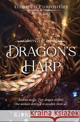 The Dragon's Harp Kiera McKenna 9781802502657 Entwined Publishing - książka