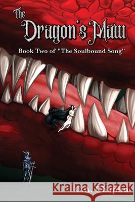 The Dragon's Maw: Book Two of 