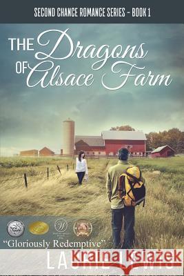 The Dragons of Alsace Farm Laurie Lewis 9781534909144 Createspace Independent Publishing Platform - książka