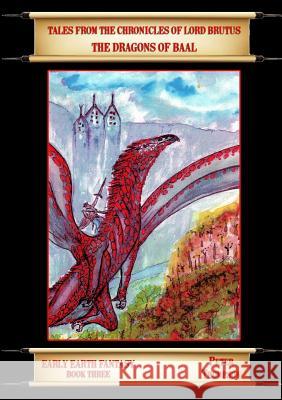 The Dragons of Baal Peter Thompson 9780244667399 Lulu.com - książka