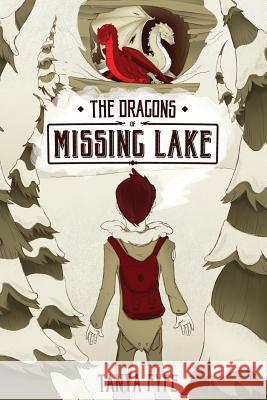 The Dragons of Missing Lake Tanya Fyfe 9781517722197 Createspace - książka