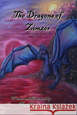 The Dragons of Zimzor Mary Harrison 9781468146097 Createspace - książka