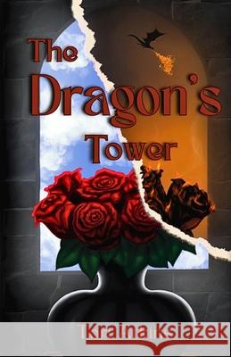 The Dragon's Tower Tori Atkins, Jasmine Frias 9798869376916 Tori Atkins - książka