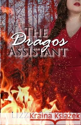 The Dragos Assistant Lizzie Strong   9798363120923 Independently Published - książka